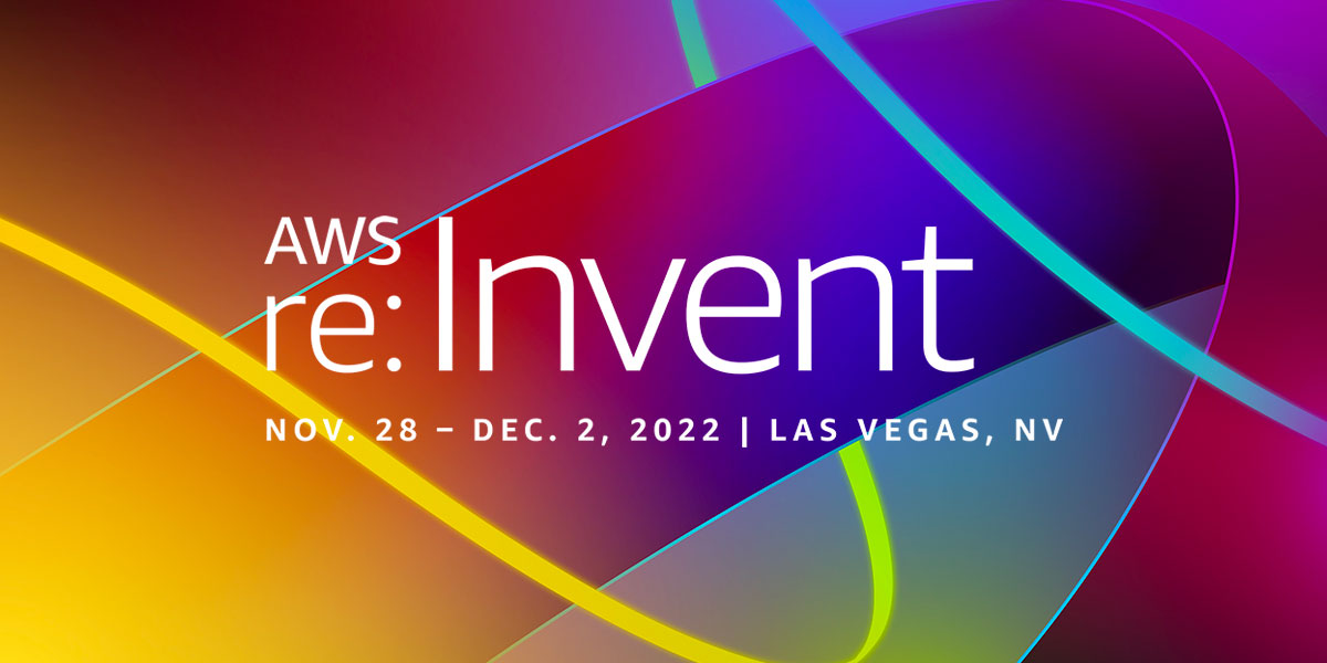 AWS re:Invent 2022